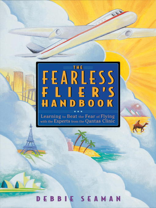 Title details for The Fearless Flier's Handbook by Debbie Seaman - Wait list